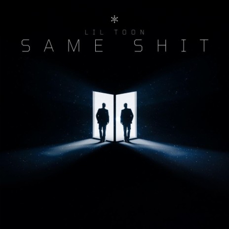 Same Shit | Boomplay Music