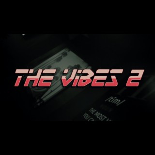 The Vibes 2