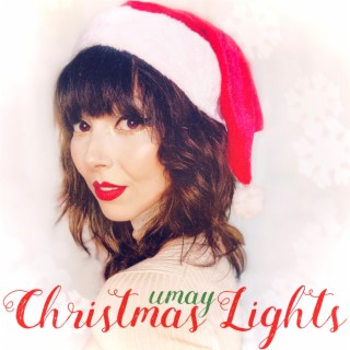 Christmas Lights lyrics | Boomplay Music