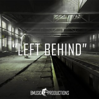 Left Behind (V2 Extended Version)