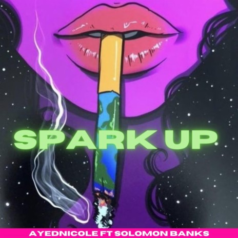 Spark Up ft. Solomon Banks | Boomplay Music