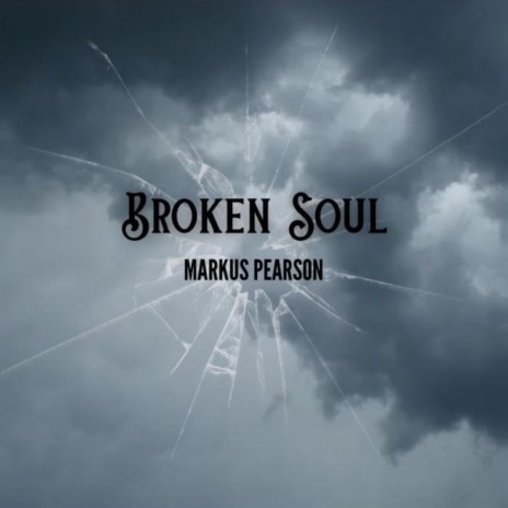 Broken Soul | Boomplay Music