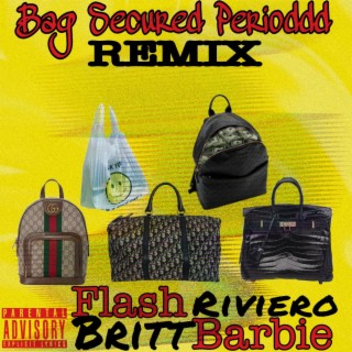 Bag Secured Perioddd (Remix) lyrics | Boomplay Music