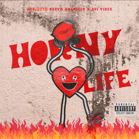 horny life ft. Avi Vibes | Boomplay Music