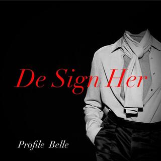 De Sign Her