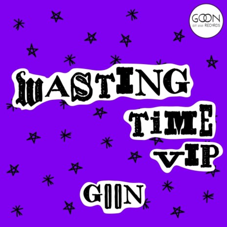 WASTING TIME (VIP)