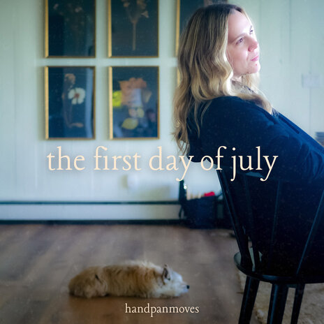 The First Day of July | Boomplay Music