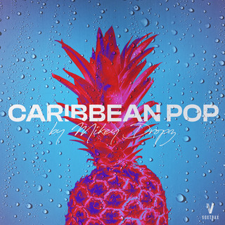 Caribbean Pop By Mikey Dropz