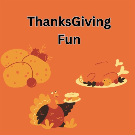 ThanksGiving Fun | Boomplay Music