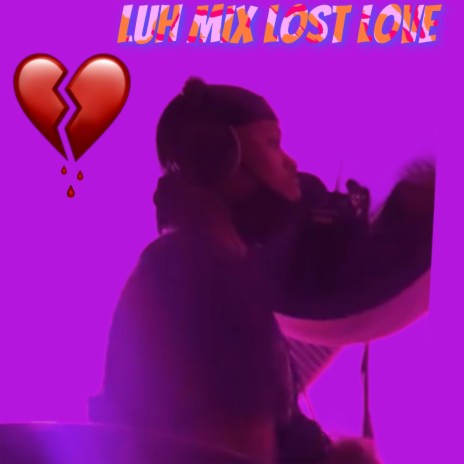 Lost Love | Boomplay Music