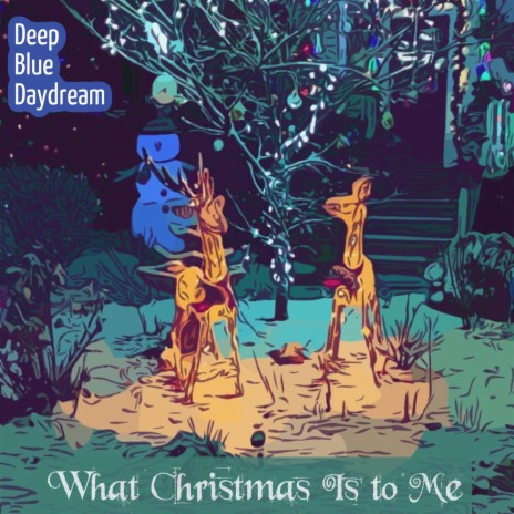 What Christmas Is To Me | Boomplay Music