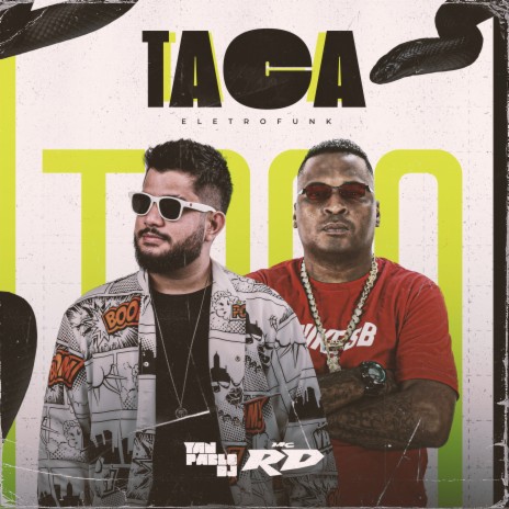 Taca [EletroFunk] ft. Mc Rd | Boomplay Music