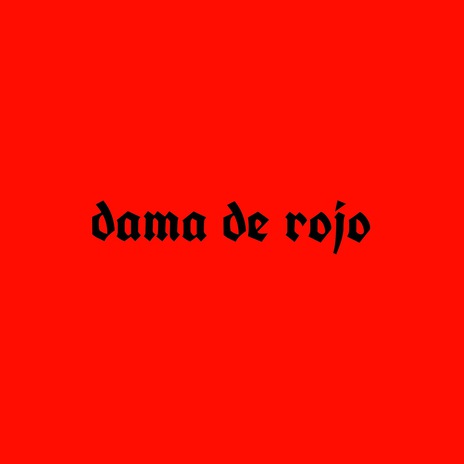 Dama de rojo | Boomplay Music