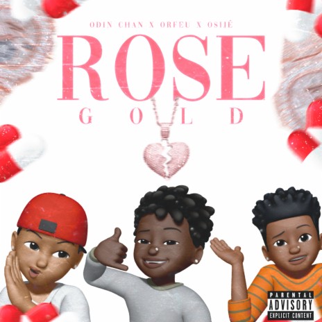 Rose Gold ft. Odin Chan & Osijé | Boomplay Music