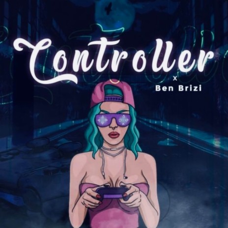 Controller (Refix) | Boomplay Music