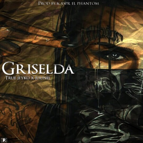 Griselda ft. Truejeyko | Boomplay Music