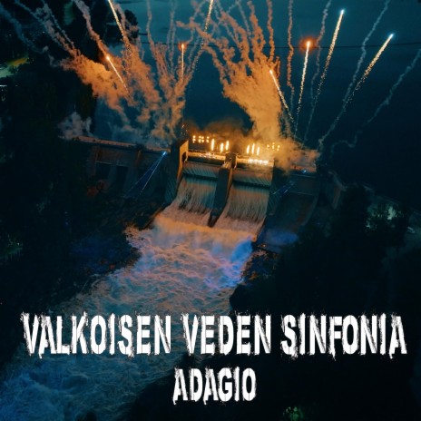 Valkoisen veden sinfonia (Adagio) | Boomplay Music