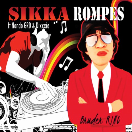 Sikka Rompes ft. Nando GRD & Dixxxie | Boomplay Music