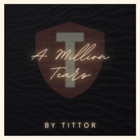 A Million Tears | Boomplay Music