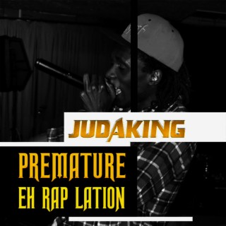 Premature Eh rap lation