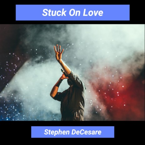 Stuck on Love | Boomplay Music