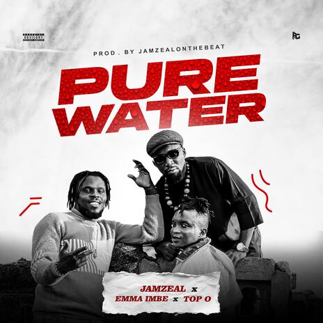 Pure water ft. Top O & Emma Imbe | Boomplay Music