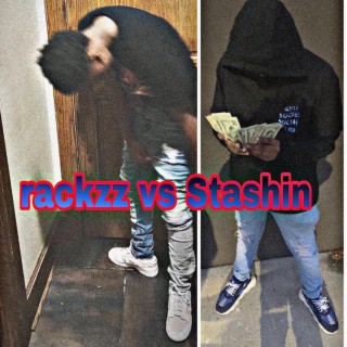 Rackzz vs Stashin