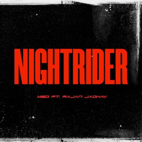 Night Rider ft. Rajan Jadhav | Boomplay Music