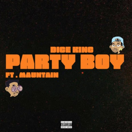 Party Boy ft. Mauntain | Boomplay Music