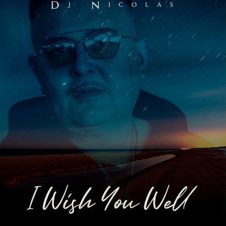 I Wish You Well (Extended Mix)