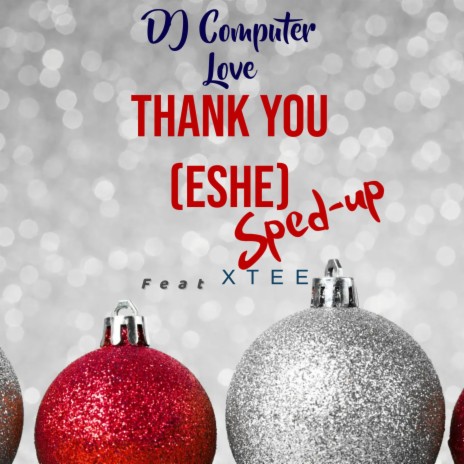Thank You (Eshe) (Sped-Up Version) | Boomplay Music