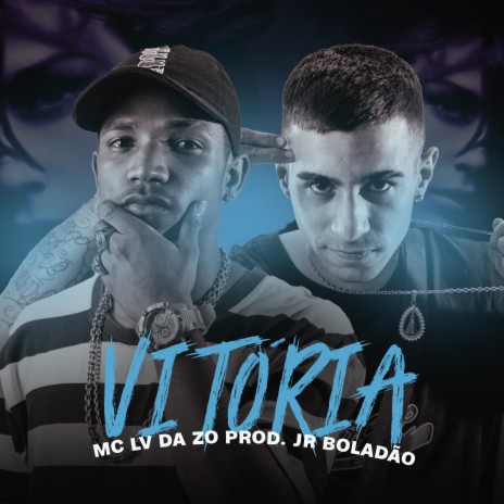 Vitória ft. JR Boladao | Boomplay Music