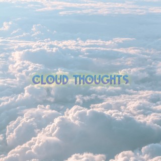 Cloud Thoughts