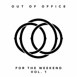 For The Weekend Vol 1