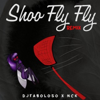 Shoo Fly Fly (Radio Edit)