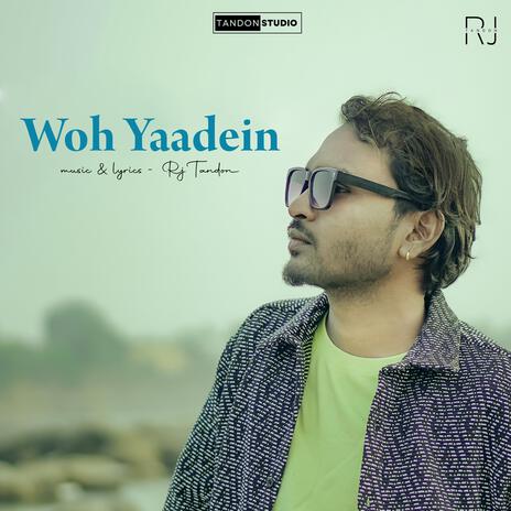 Woh Yaadein | Boomplay Music