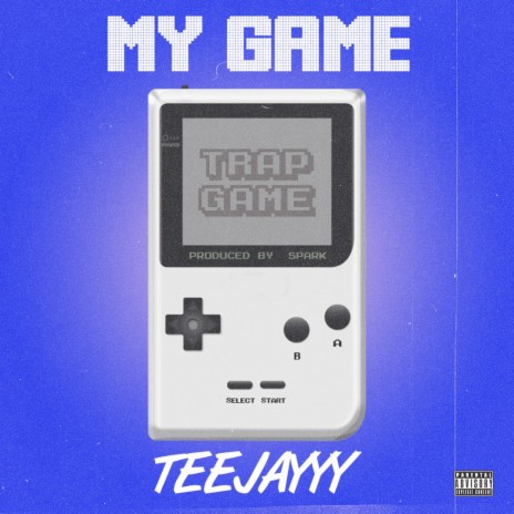 My Game (Trap Game) | Boomplay Music