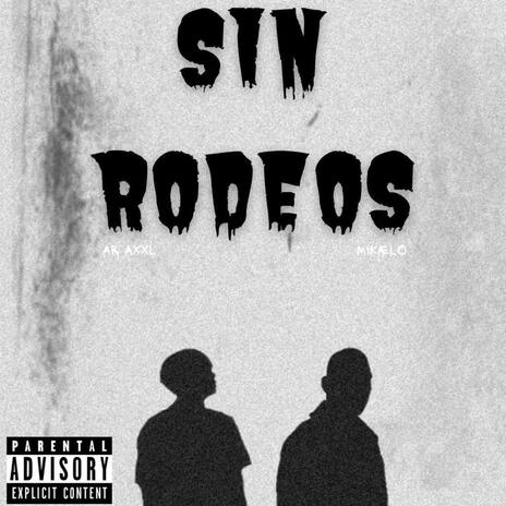 Sin Rodeos ft. Nota Al Margen | Boomplay Music