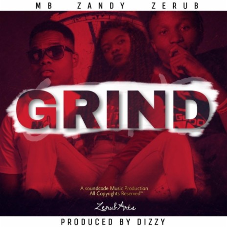 Grind ft. MB & Zanday | Boomplay Music