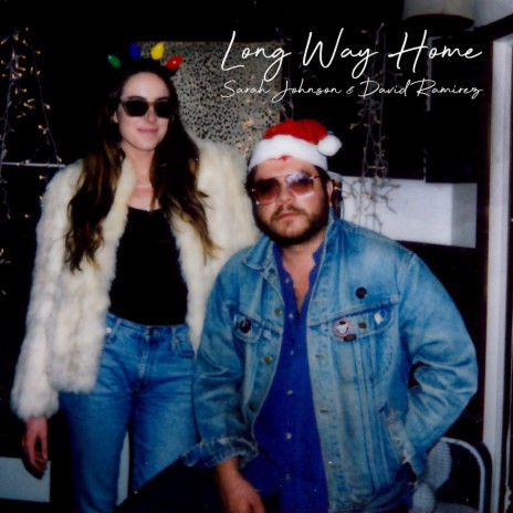 Long Way Home ft. David Ramirez | Boomplay Music