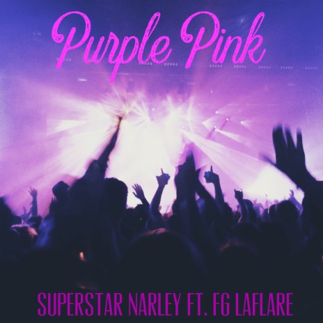 PURPLE PINK ft. FG LaFlare | Boomplay Music