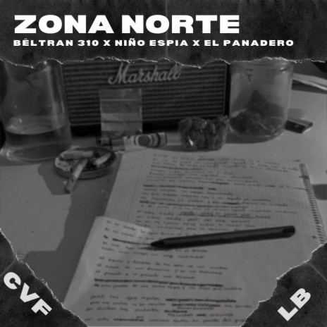 Zona norte ft. Niño Espia & El Panadero | Boomplay Music