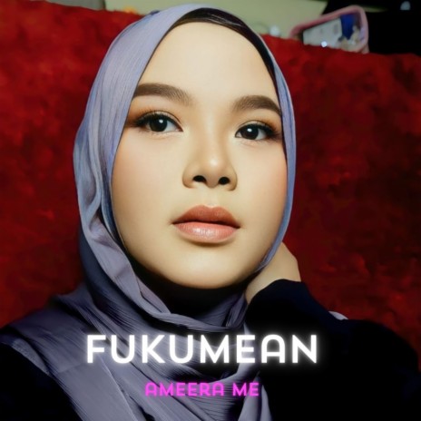 Fukumean | Boomplay Music