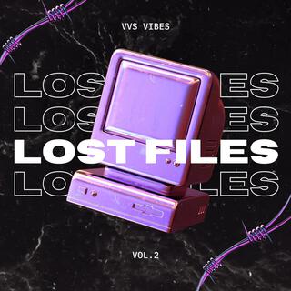 LOST FILES VOL 2