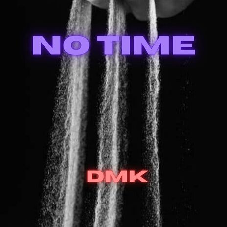 No Time