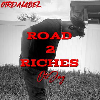 Road 2 Riches