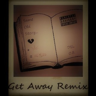 Get Away (Remix)