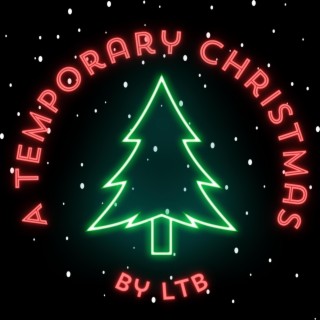 A Temporary Christmas