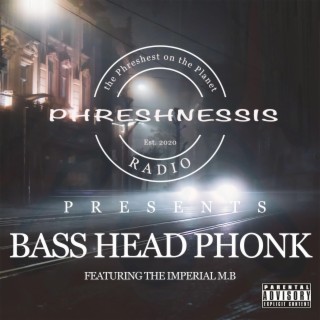 Bass Head Phonk