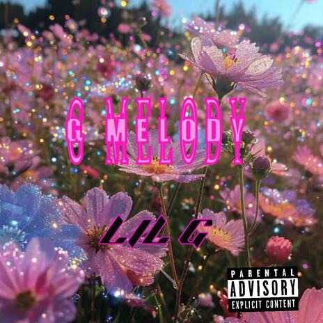 G MELODY | Boomplay Music